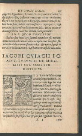 Iacobi Cuiacii I. C. Ad Titulum D. De Minoribus XXV. Annis Commentarius.