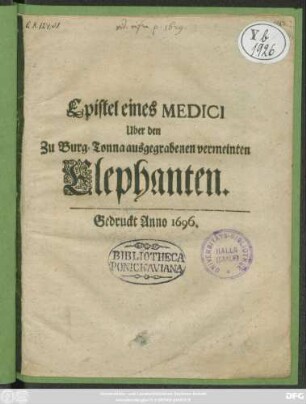 Epistel eines Medici Uber den Zu Burg Tonna ausgegrabenen vermeinten Elephanten