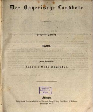 Der Bayerische Landbote. 1839 = Jg. 15, 2 = Juli - Dez
