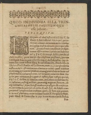 Quod Individua Illa Trinunitas Felix Faustumque esse iubeat.