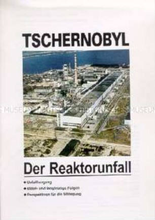 Informationsschrift des Informationskreises Kernenergie über die Katastrophe von Tschernobyl