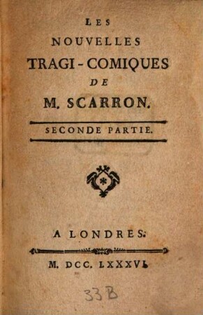 Les Nouvelles Tragi-Comiques De M. Scarron. 2