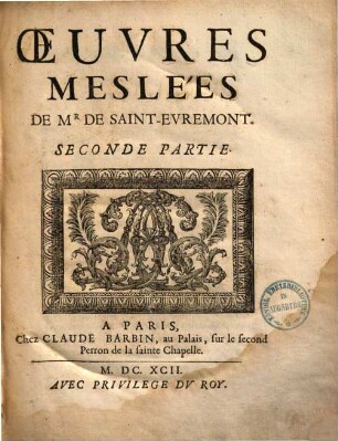 Oeuvres meslées de Mr. de Saint-Evremont, 2