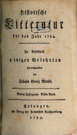 Historische Litteratur : für das Jahr ... 1784,1 = Jg. 4