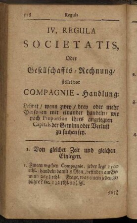 IV. Regula Societatis, Oder Gesellschaffts-Rechnung/ stellet vor Compagnie-Handlung:[...]