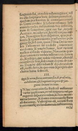 III. Quis sit verus status controversiae, de praesentia, exhibitione, et sumptione corporis et sanguinis Domini in coena.
