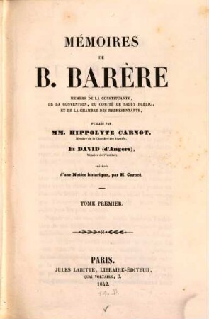 Mémoires : Précédés d'une notice historique par H. Carnot. 1