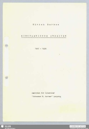 Künstlerische Arbeiten : 1967 - 1970