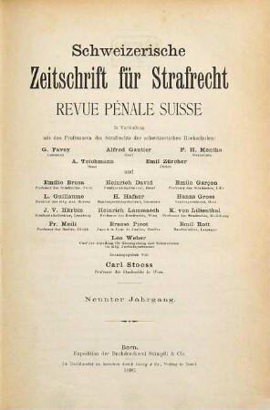 ZStrR : Schweizerische Zeitschrift für Strafrecht = RPS : Revue pénale suisse ; Rivista penale svizzera. 9. 1896