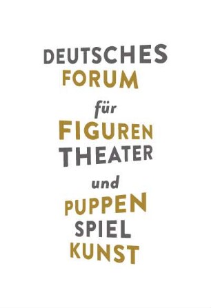 Deutsches Forum für Figurentheater und Puppenspielkunst e.V.