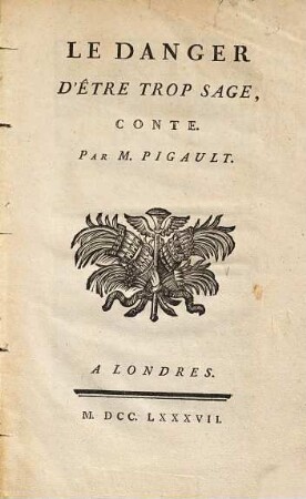 Le Danger D'Être Trop Sage : Conte