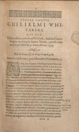 Cygnea Cantio Guilielmi Whitakeri, Hoc Est: Ultima illius concio ad Clerum, habita Cantabrigiae in templo beatae Mariae, paulò ante mortem: Octob. 9. Anno Dom. 1595.