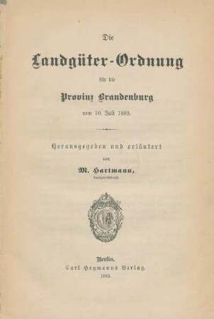 Die Landgüter-Ordnung für die Provinz Brandenburg vom 10. Juli 1883