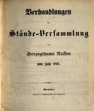 Verhandlungen der Ständeversammlung des Herzogthums Nassau. 1861