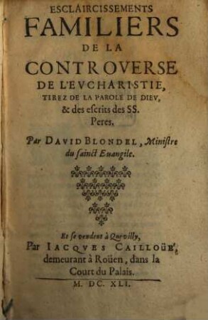 Esclaircissements familiers de la controverse de l'eucharistie