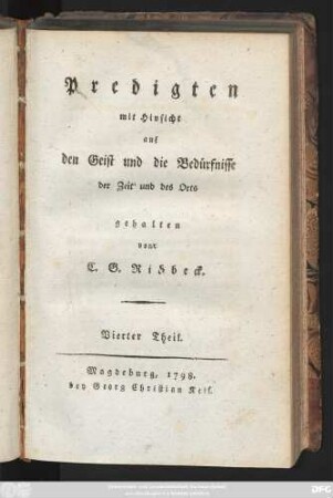 Theil 4: Predigten mit Hinsicht auf den Geist und die Bedürfnisse der Zeit und des Orts