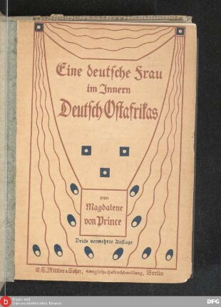Eine deutsche Frau im Innern Deutsch-Ostafrikas : elf Jahre nach Tagebuchblättern erzählt