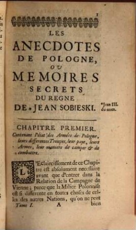 Les Anecdotes De Pologne, Ou Memoires secrets du Regne de Jean Sobieski III. du Nom, 1