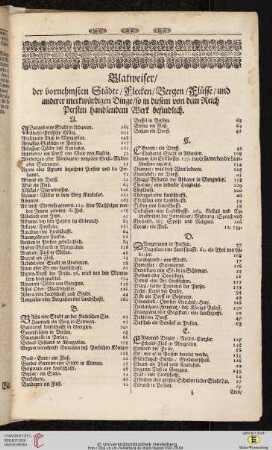 Blatweiser/ der vornehmsten Staedte/ Flecken/ Bergen/ Fluesse/ und anderer merkwuerdigen Dinge/ so in diesem von dem Reich Persien handlendem Werk befindlich.