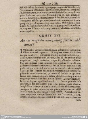 QUAEST XVI. An vis magnetis uniri, adeoq, fortior reddi queat?