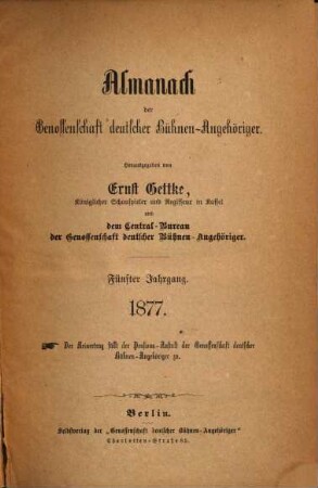 Almanach der Genossenschaft Deutscher Bühnen-Angehöriger : (Gettke's Bühnen-Almanach), 5. 1877