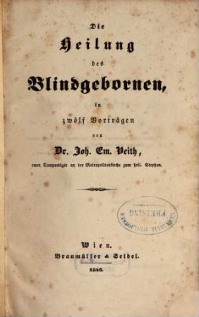 Die Heilung des Blindgebornen : in zwölf Vorträgen