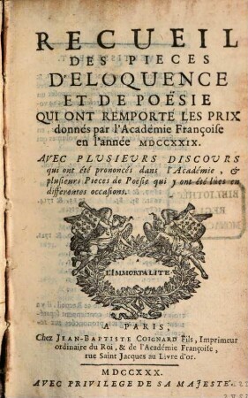 Recueil des pièces d'éloquence et de poésie : qui ont remporté les prix donnez par l'Académie Françoise en .., 1729 = 29 (1730)