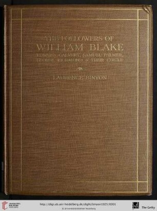 The followers of William Blake : Edward Calvert, Samuel Palmer, George Richmond and their circle