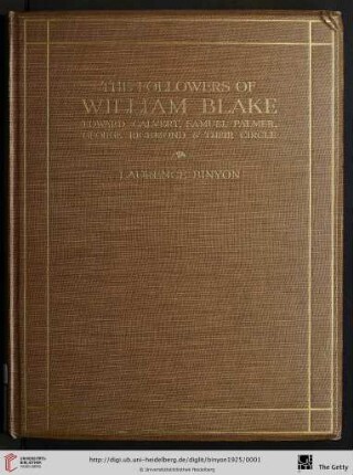 The followers of William Blake : Edward Calvert, Samuel Palmer, George Richmond and their circle