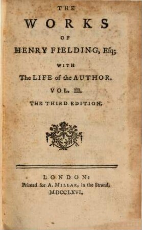 The works of Henry Fielding : with the life of the author ; in twelve volumes, 3