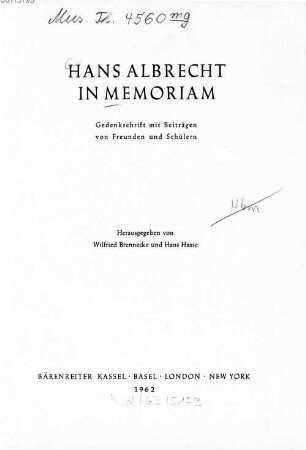 Hans Albrecht in memoriam : Gedenkschrift mit Beiträgen von Freunden und Schülern