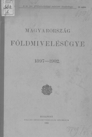 Magyarország Földmivelésügye 1897 - 1902