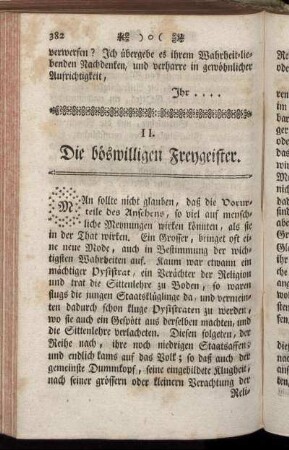 II. Die böswilligen Freygeister.