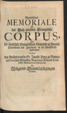 Abermahliges Memoriale An das Hoch-preißlich-Evangelische Corpus, ...