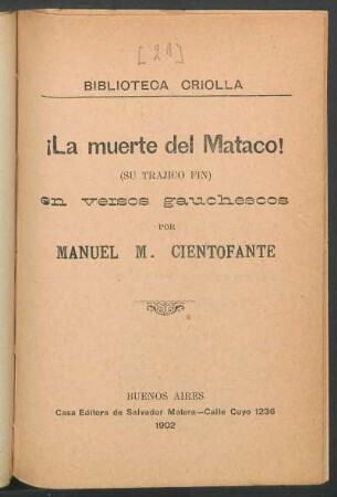 ¡La muerte del mataco! : (su trájico fin) ; en versos gauchescos