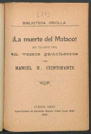 ¡La muerte del mataco! : (su trájico fin) ; en versos gauchescos