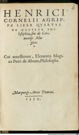 Henrici Cornelii Agrippae Liber ... De Occvlta Philosophia, seu de Cerimonijs Magicis, 4. Liber Qvartvs