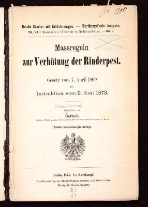 Massregeln zur Verhütung der Rinderpest : Gesetz vom 7. April 1869 mit Instruktion vom 9. Juni 1873