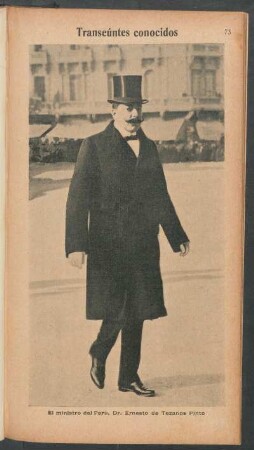 Transeúntes concidos - El ministro del Perú, Dr. Ernesto de Tezanos Pinto - [Fotografía]