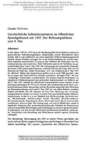 Geschichtliche Selbstinterpretation im öffentlichen Sprachgebrauch seit 1945. Der Befreiungsdiskurs zum 8. Mai