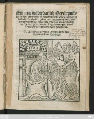 Ein new wũderbarlich Beychtpuch=||lin in dem die warhafft gerecht beycht vnd pueszfertyg||keit/ christenlychen gelert vnd angetzeygt wirt/ vnd || kurtzlychenn all tyranney ertichter menschlycher || beycht auff gehaben/ tzu seliger rewe/ frid vnnd || freud der armen gefangen gewissenn.|| D.Jacobus Strauss Ecclesiastes tzw || Eysennach in Düringen.||