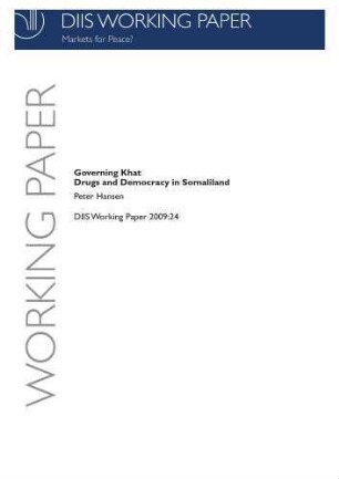 Governing khat : drugs and democracy in Somaliland
