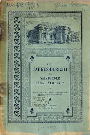 Jahresbericht : = Annual report / Salzburger Kunstverein. 53. 1897
