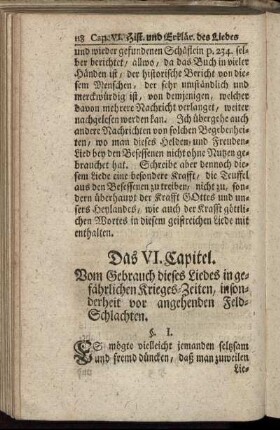 Das VI. Capitel. Vom Gebrauch dieses Liedes in gefährlichen Kriegs-Zeiten, insonderheit vor angehenden Feld-Schlachten.