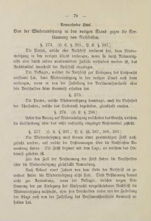 70, Neunzehnter Titel. Von der Wiedereinsetzung in den vorigen Stand gegen die Versäumung von Nothfisten. §§ 274. bis 280.