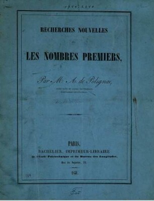 Recherches nouvelles sur les nombres premiers