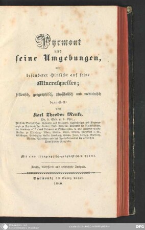 Pyrmont und seine Umgebungen : mit besonderer Hinsicht auf seine Mineralquellen ; historisch, geographisch, physikalisch und medicinisch dargestellt ; Mit einer topographisch-geognostischen Karte