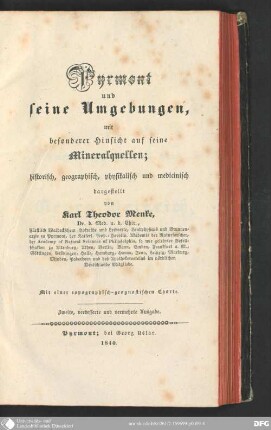 Pyrmont und seine Umgebungen : mit besonderer Hinsicht auf seine Mineralquellen ; historisch, geographisch, physikalisch und medicinisch dargestellt ; Mit einer topographisch-geognostischen Karte