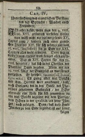 Cap. IV. Untersuchung des eigentlichen Verstandes des Spruchs: Machet euch Freunde etc.