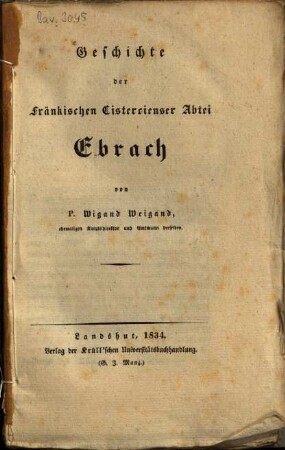 Geschichte der Fränkischen Cistercienser-Abtei Ebrach